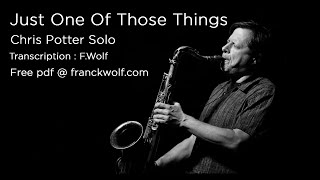 Just one of those things - Chris Potter Solo Franck Wolf Transcription