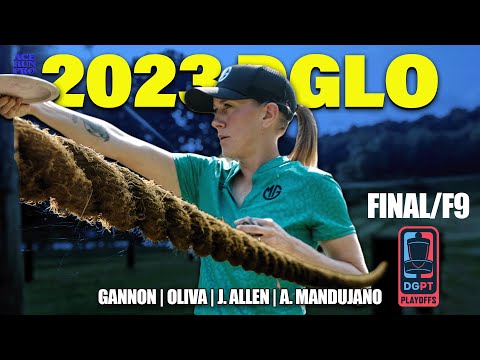 ARP | 2023 DGLO | FINAL F9 | Gannon : Oliva : J. Allen : A. Mandujano | DGPT PLAYOFFS | CHASE CARD |