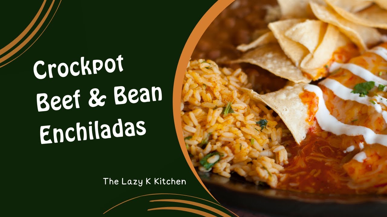 Crockpot Beef and Bean Enchiladas