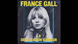 France Gall - La Déclaration D&#39;Amour (Original Version)