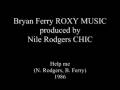 Bryan Ferry of ROXY MUSIC by Nile Rodgers of ...