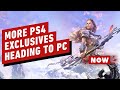 Sony Confirms More PlayStation Exclusives Heading to PC - IGN Now
