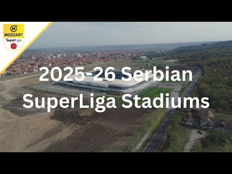 2025-26 Serbian SuperLiga Stadiums