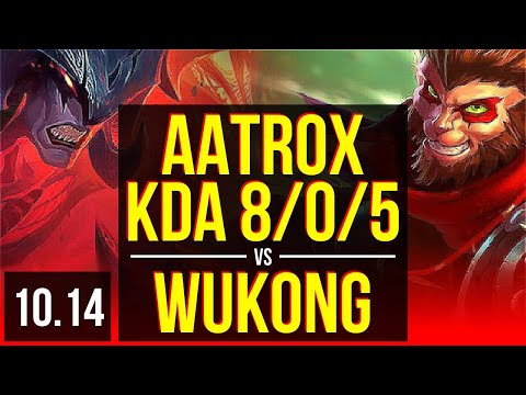 AATROX vs WUKONG (TOP) | 4 early solo kills, KDA 8/0/5, Legendary | EUW Master | v10.14
