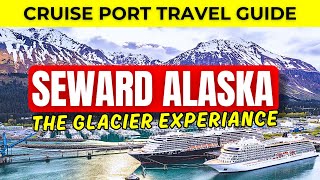 Seward Alaska Cruise Port Guide – How to See Glaciers & Fjords