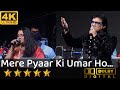 Mere Pyaar Ki Umar Ho मेरे प्यार की उमर हो इतनी सनम Fr