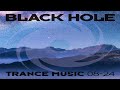 Black Hole Trance Music 08 24 Mix