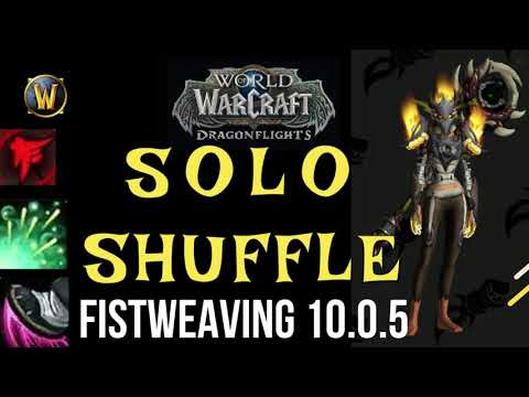 Roycee I Fistweaving monk 10.0.5 Solo shuffle #1