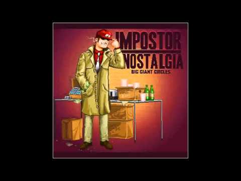 Big Giant Circles - Impostor Nostalgia - 14 - Katana Blaster (Constantly Playing Mix)