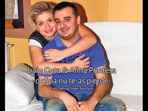 Liviu Guta & Printesa Alina - O Clipa Nu Te-As Pierde