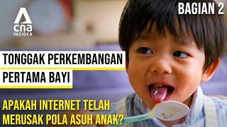 Khawatir Bayi Kembang Pas Waktu - Bagian 2 | Apakah Internet Telah Merusak Pola Asuh Anak? | CNA.id