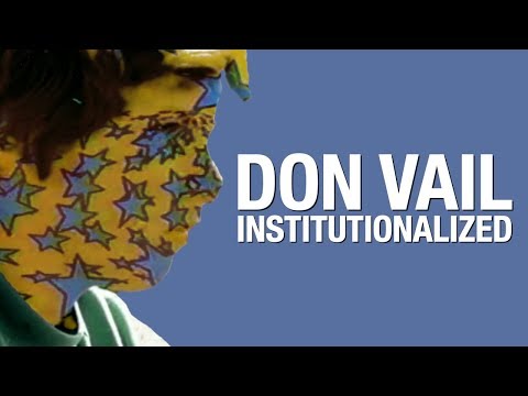 Don Vail - Institutionalized (Official Video)