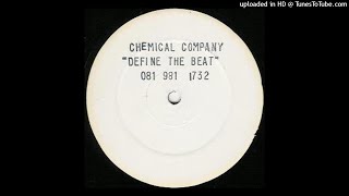 B - Chemical Company - Define The Beat (Mix 2)