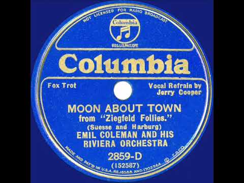 1933 Emil Coleman - Moon About Town (Jerry Cooper, vocal)
