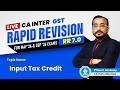 Input Tax Credit Chapters | CA Vishal Bhattad GST Timestamps
