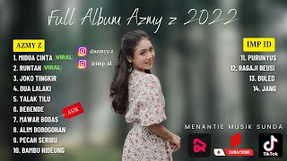 Download lagu MIDUA CINTA ~ AZMY Z || FULL ALBUM || TERBARU || TANPA IKLAN || MUSIK DJ YANG LAGI HITS mp3