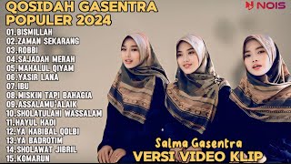 Download lagu SALMA GASENTRA-BISMILLAH,ZAMAN SEKARANG,ROBBI SHOLAWAT QOSIDAH PENYEJUK HATI GASENTRA TERBARU mp3 Download lagu SALMA GASENTRA-BISMILLAH,ZAMAN SEKARANG,ROBBI SHOLAWAT QOSIDAH PENYEJUK HATI GASENTRA TERBARU mp3