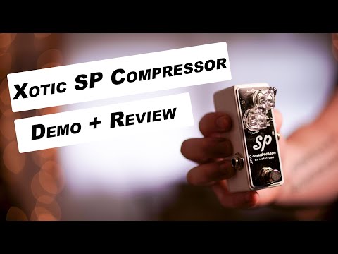 Xotic SP Compressor Review and Demo
