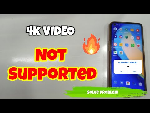 4k videos not play problem solve