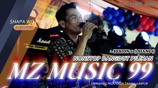 Download lagu PART1 MZ MUSIC 99 FULL DANGDUT (SIANG) LIVE TANAH LUMPUR SP4 PEDU | Khitan_Muhd Alfarizi | SHAPA WG mp3