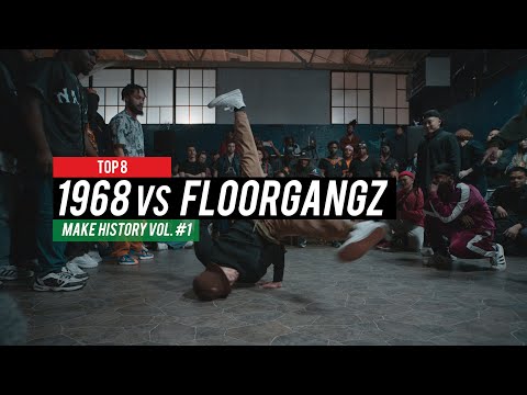 1968 vs Floor Gangz (top 8) // .stance // Make History Vol. #1