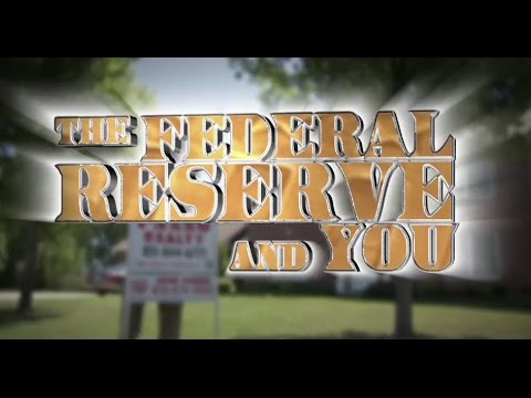 The Federal Reserve and You - Chapter 1