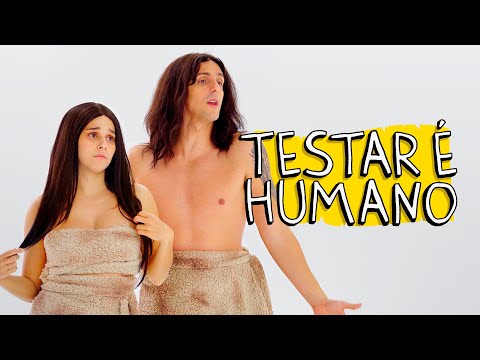 TESTAR É HUMANO