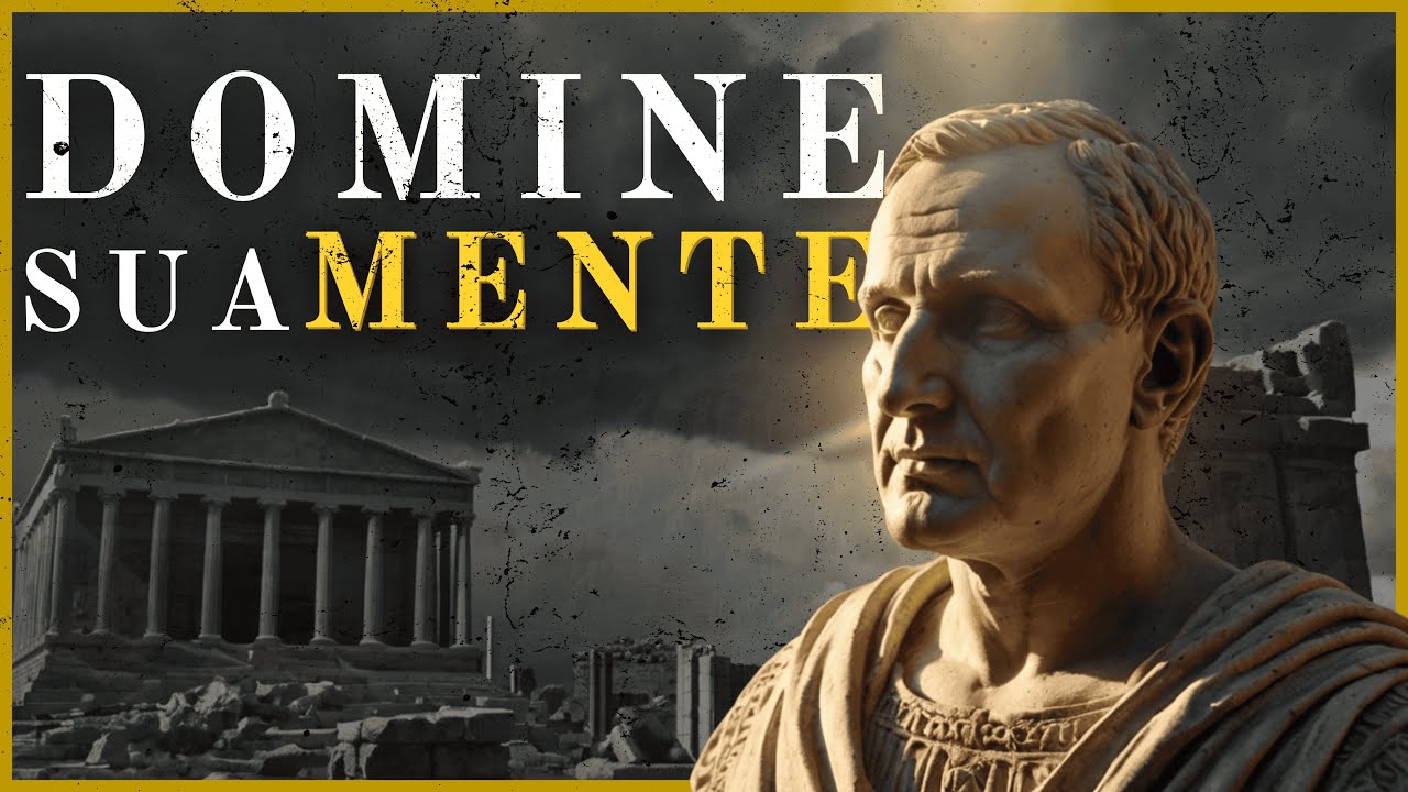 CLAREZA ABSOLUTA - 06 Lições Estoicas para DOMINAR SUA MENTE 💡 | Estoicismo 🏛️