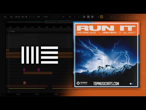 Cheyenne Giles - Run It (All Night) (Ableton Remake)