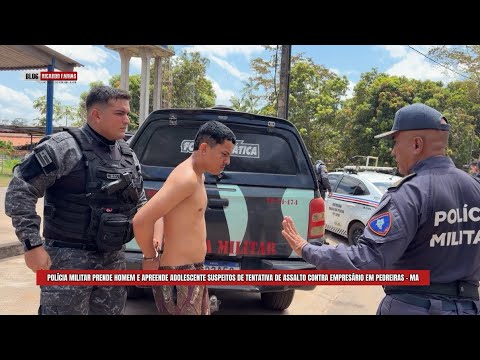 PM PRENDE HOMEM E APREENDE ADOLESC3NTE SUSPEITOS DE TENTATIVA DE ASS4LTO CONTRA EM PEDREIRAS
