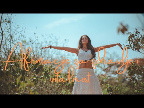 Afirmacije za zdravlje i vitalnost