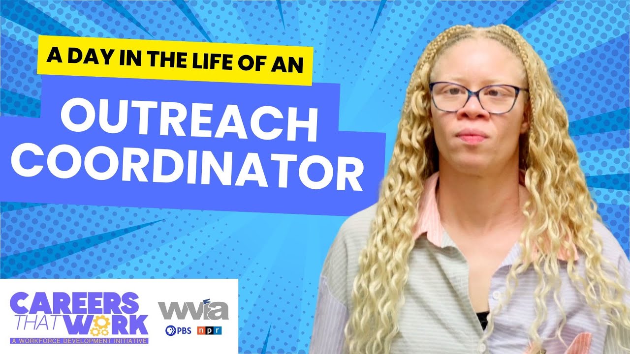 Outreach Coordinator: Building Community Connections | Careers That Work