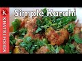 Chicken Karahi Recipe Home Made Chicken Karahi Restaurant Style Karahi Simple Chicken Karahi