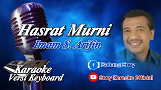 Download lagu HASRAT MURNI IMAM S. ARIFIN KARAOKE VERSI KEYBOARD || @sonykaraokeofficial mp3 Download lagu HASRAT MURNI IMAM S. ARIFIN KARAOKE VERSI KEYBOARD || @sonykaraokeofficial mp3
