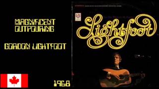 Gordon Lightfoot - Magnificent Outpouring