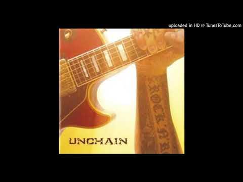 Unchain - Steal My Baby
