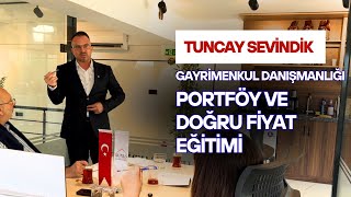 PORTFÖY VE DOĞRU FİYAT EĞİTİMİ / EMLAKÇILIK ve GAYRİMENKUL DANIŞMANLIĞI