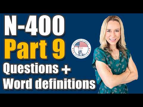 2025 N-400 Part 9 Word Definitions & Questions | EASY & SIMPLE | US Citizenship Interview