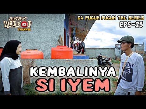 anak-warkop-channel-film-komedi-kembalinya-si-iyem-ga-puguh-puguh-the-series-eps-25