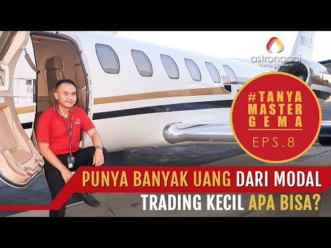 PUNYA BANYAK UANG DARI MODAL TRADING KECIL APA BISA? | TANYA MASTER GEMA Eps. 8