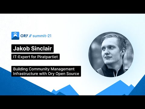 Ory Summit - Building a community management infrastructure with Ory open source software