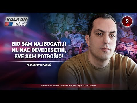 INTERVJU: Aleksandar Mandić - Bio sam najbogatiji klinac devedesetih, sve sam potrošio! (31.1.2021)