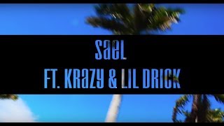[Clip]  Saël - Vini Woman (Feat. Krazy & Lil Drick)