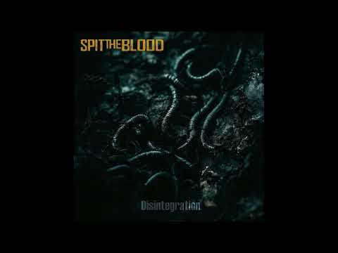 Spit The Blood - Disintegration (EP, 2025) 🇬🇷