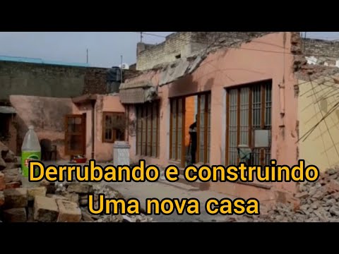 Derrubando e construindo uma nova casa | Brasileira na Índia