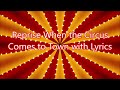 06 Reprise When The Circus Comes To Town With Lyrics
