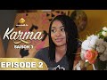 Série - Karma - Saison 3 - Episode 2 - VOSTFR