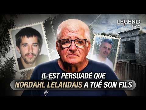 HIS SON HAS DISAPPEARED, HE THINKS HE WAS KILLED BY NORDAHL LELANDAIS!