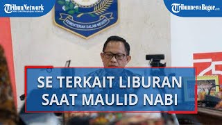 Mendagri Terbitkan Surat Edaran Terkait Libur Panjang Bertepatan Maulid Nabi Muhammad SAW
