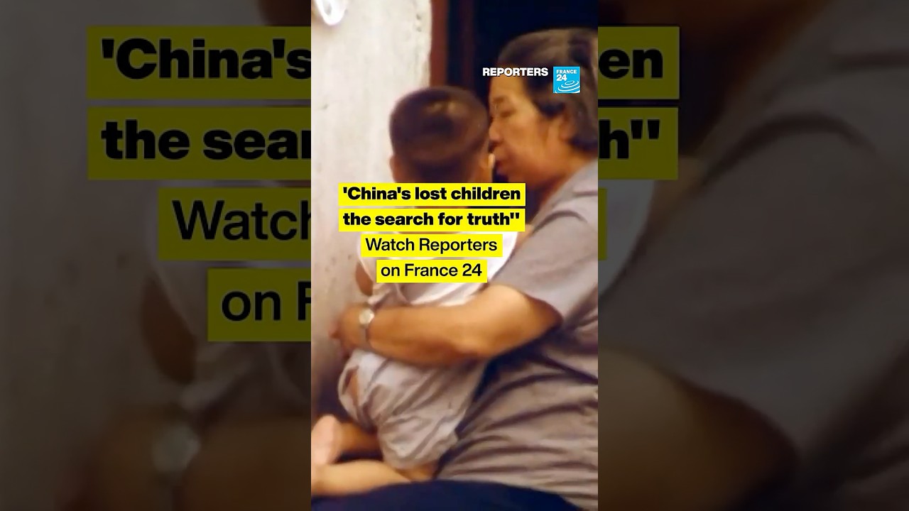 China's lost children, the search for truth • FRANCE 24 English